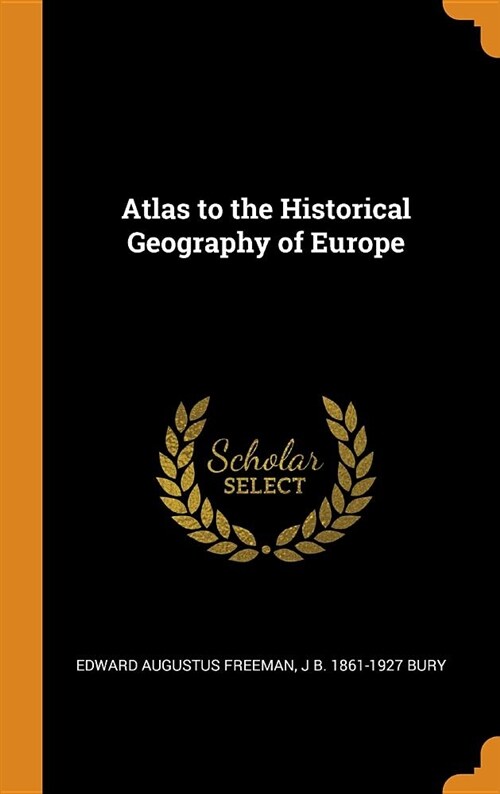 Atlas to the Historical Geography of Europe (Hardcover)