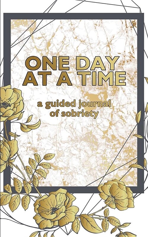 One Day at a Time: An Elegant White and Gold Texture Theme Make This Prompted Odaat Journal a Great Addition to Your Twelve Step Work. (Paperback)