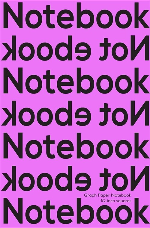 Graph Paper Notebook 1/2 Inch Squares: 5.25x8 Edge-To-Edge Quad-Ruled Graph Paper Notebook with 1/2 Inch Squares. Notebook Not eBook Magenta Cover, Id (Paperback)