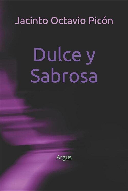 Dulce Y Sabrosa (Paperback)