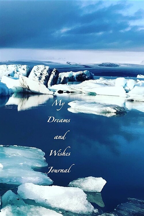 My Dreams and Wishes Journal: Blank Journal, Lined Paper, Size 6x9 (Paperback)