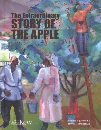 The Extraordinary Story of the Apple (Hardcover)
