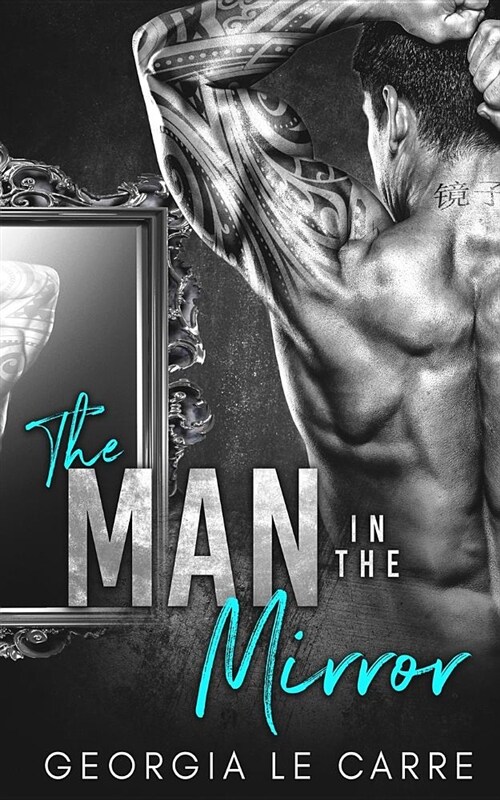 The Man in the Mirror: A Billionaire Romance (Paperback)