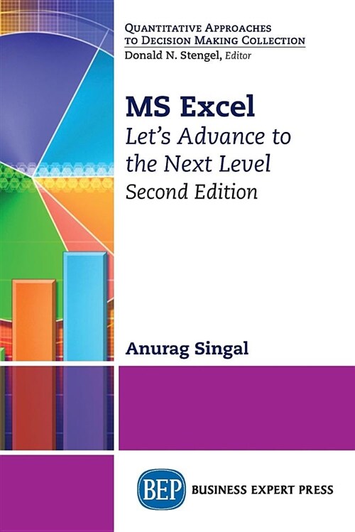 MS Excel, Second Edition: Lets Advance to the Next Level (Paperback, 2, Revised)