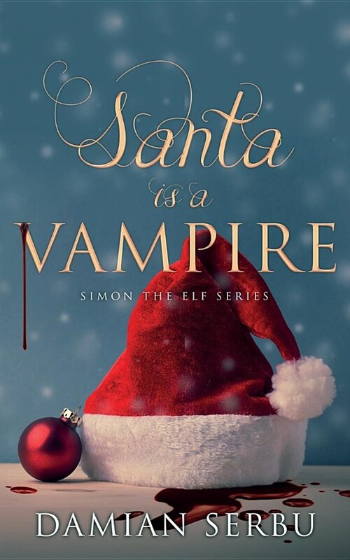 Santa Is a Vampire (Paperback)