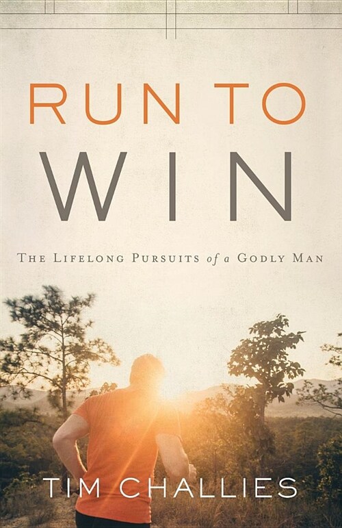 Run to Win: The Lifelong Pursuits of a Godly Man (Paperback)