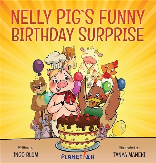 Nelly Pigs Funny Birthday Surprise (Hardcover)