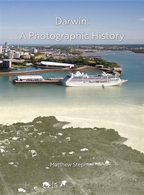 Darwin: A Photographic History (Hardcover)