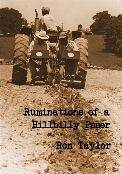 Ruminations of a Hillbilly Poser (Paperback)