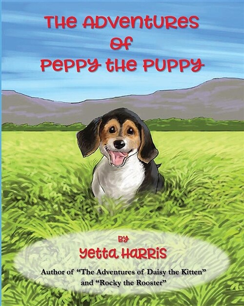 The Adventures of Peppy the Puppy (Paperback)