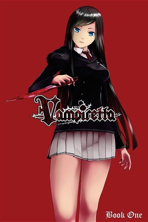 Vampiretta Book One: The Spear of Destiny (Paperback)