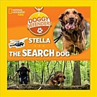 Doggy Defenders: Stella the Search Dog (Hardcover)