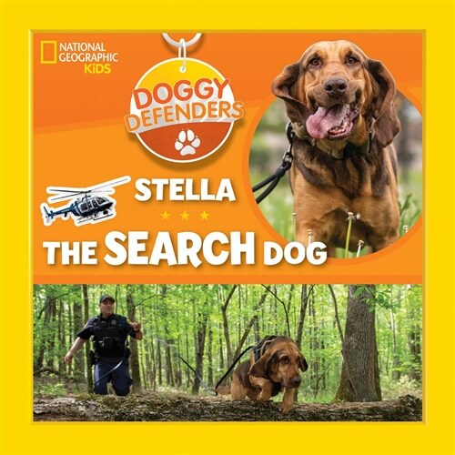 Doggy Defenders: Stella the Search Dog (Library Binding)