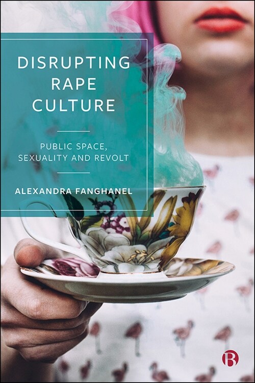 Disrupting Rape Culture (Hardcover)