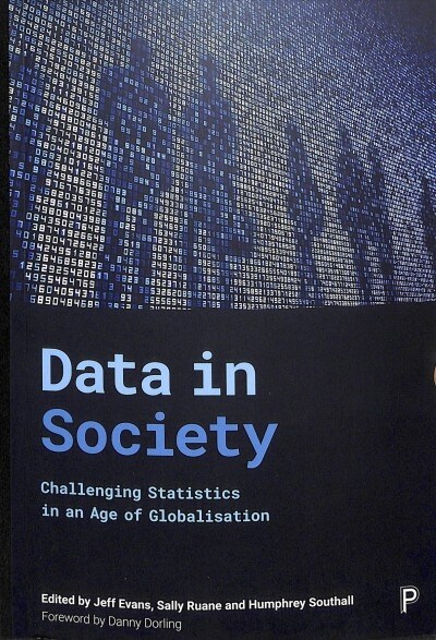 Data in Society : Challenging Statistics in an Age of Globalisation (Paperback)