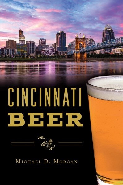 Cincinnati Beer (Paperback)