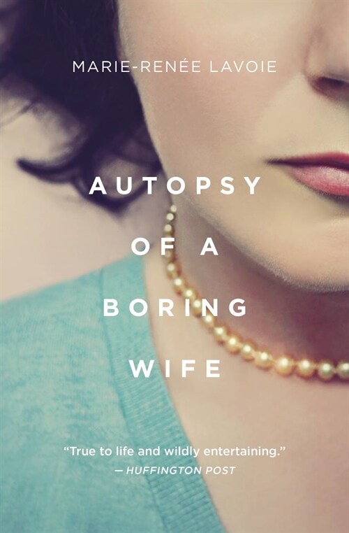 Autopsy of a Boring Wife (Paperback)