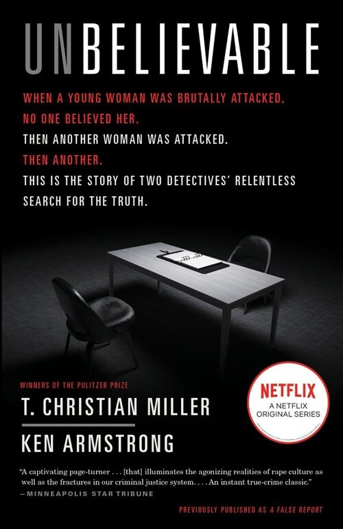Unbelievable: The Story of Two Detectives Relentless Search for the Truth (Paperback)