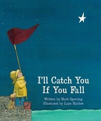 I'll Catch You If You Fall (Paperback, Reprint)