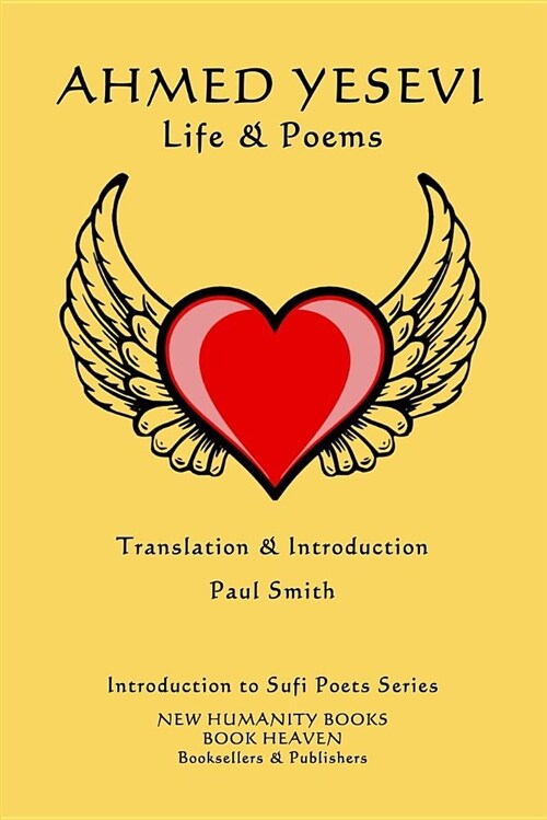 Ahmed Yesevi - Life & Poems (Paperback)