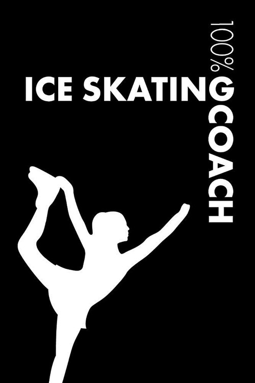 Ice Skating Coach Notebook: Blank Lined Ice Skating Journal for Coach and Player (Paperback)