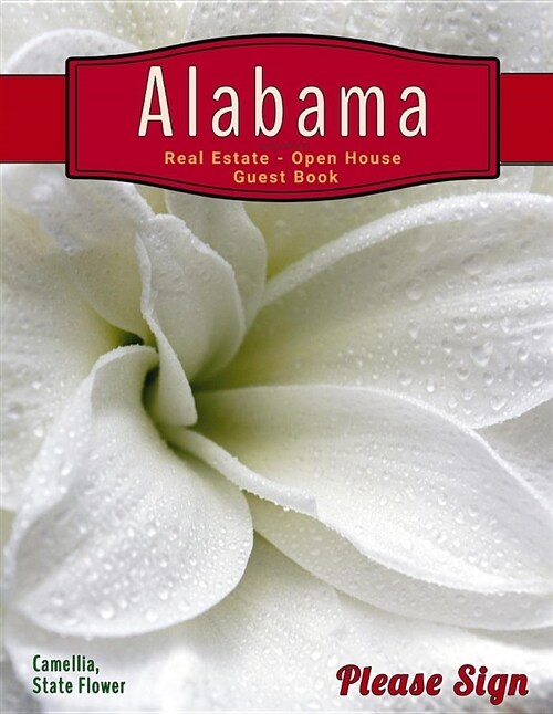 Alabama Real Estate Open House Guest Book: Spaces for Guests (Paperback)