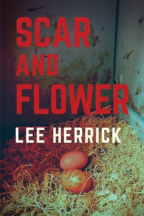 Scar and Flower (Paperback)