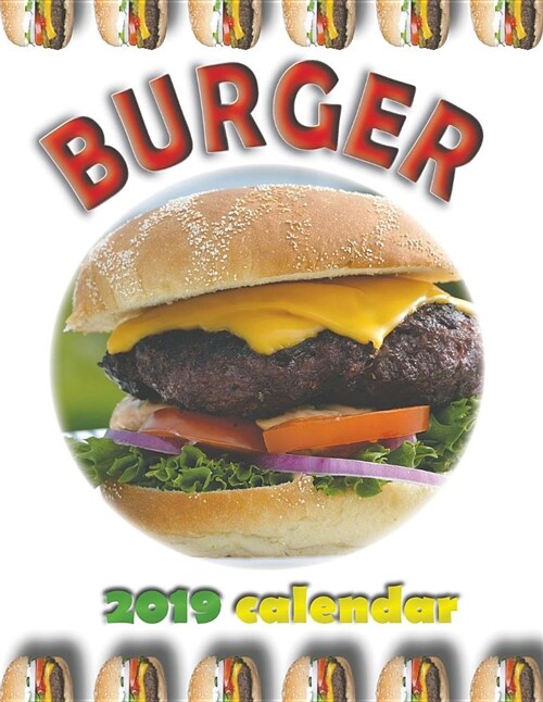 Burger 2019 Calendar (Paperback)