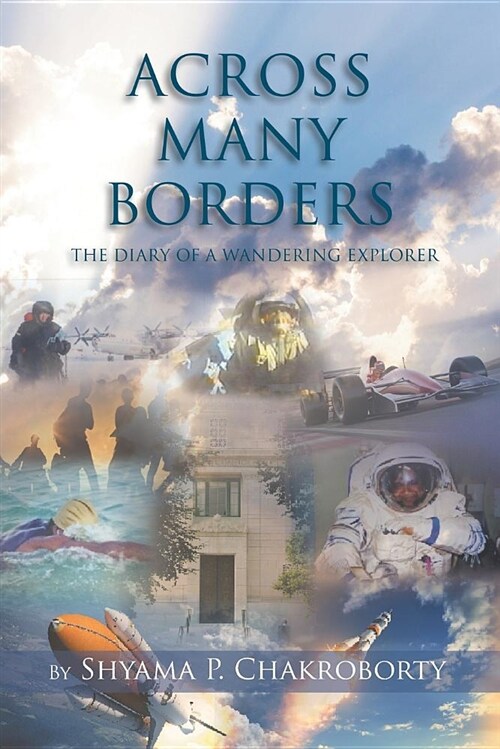 Across Many Borders: The Diary of a Wandering Explorer (Paperback)