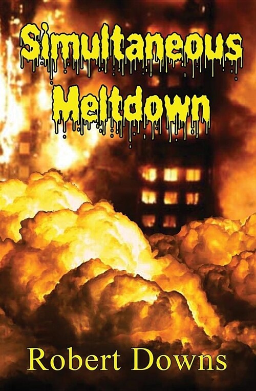 Simultaneous Meltdown (Paperback)