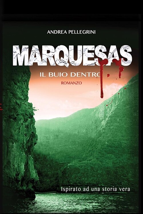 Marquesas: Il Buio Dentro (Paperback)