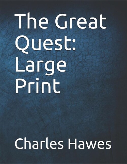 The Great Quest: Large Print (Paperback)
