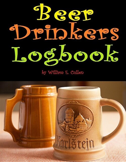 Beer Drinkers Logbook (Paperback)