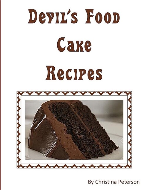 Devils Food Cake Recipes (Paperback)