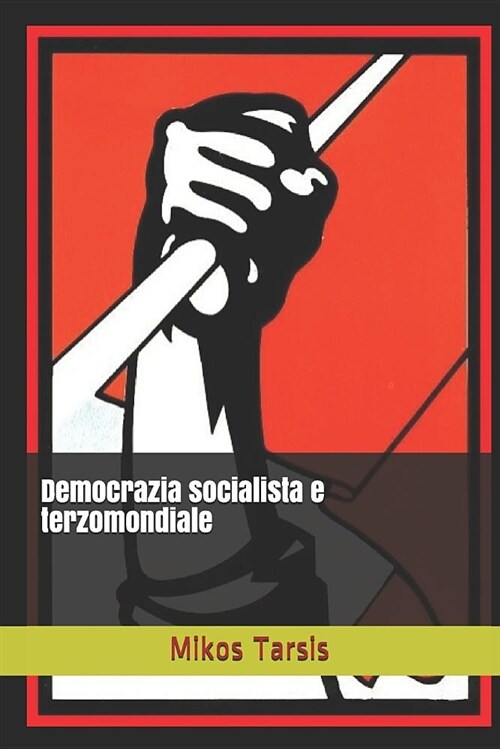 Democrazia Socialista E Terzomondiale (Paperback)