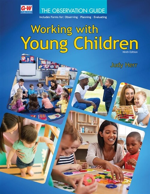 Working with Young Children (Paperback, 9, Ninth Edition)