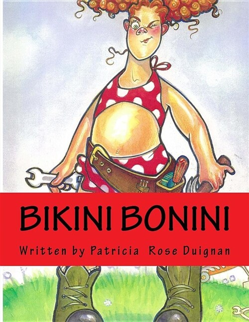 Bikini Bonini: Queen of the Cul-De-Sac (Paperback)