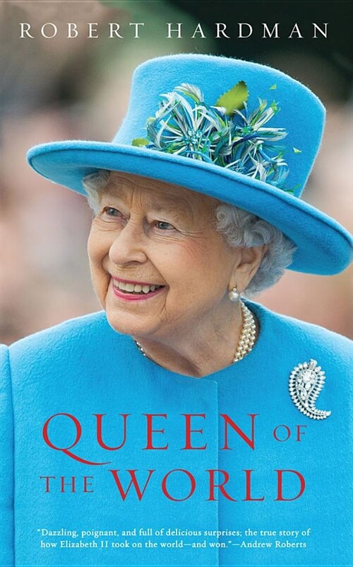Queen of the World: Elizabeth II: Sovereign and Stateswoman (Audio CD)