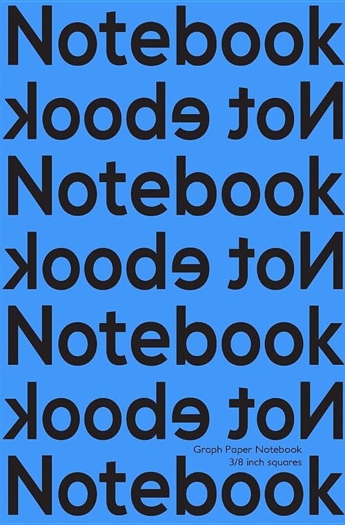 Graph Paper Notebook 3/8 Inch Squares: 5.25x8 Edge-To-Edge Quad-Ruled Graph Paper Notebook with 3/8 Inch Squares. Notebook Not eBook Blue Cover, Ideal (Paperback)