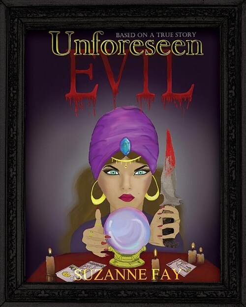 Unforeseen Evil (Paperback)