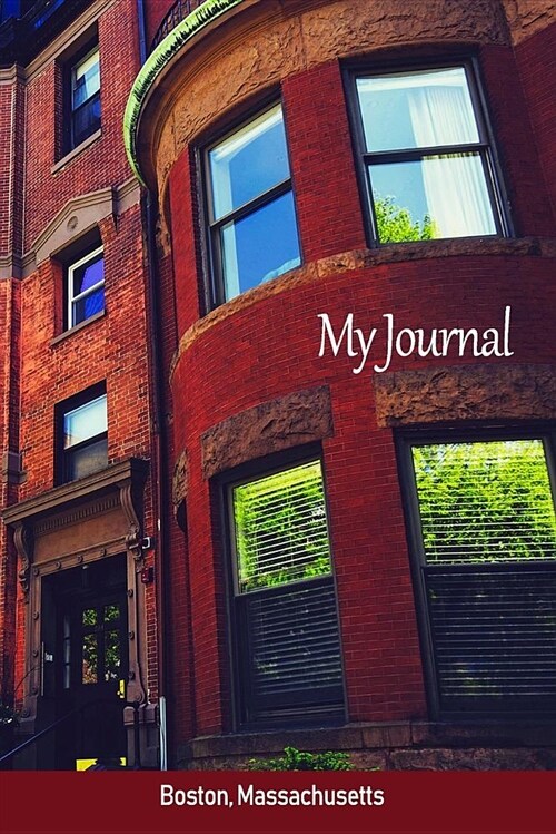 My Journal: Boston, Massachusetts (Paperback)