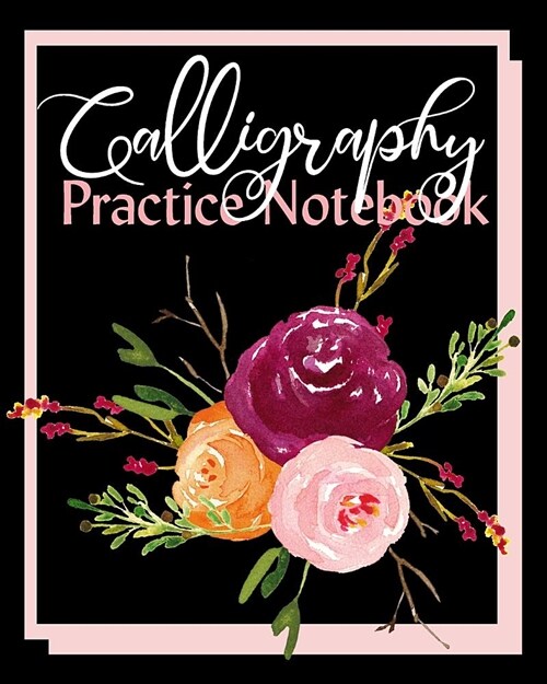 Calligraphy Practice Notebook: Blank Hand Lettering Slanted Grid Practice Paper 100 Pages (Paperback)
