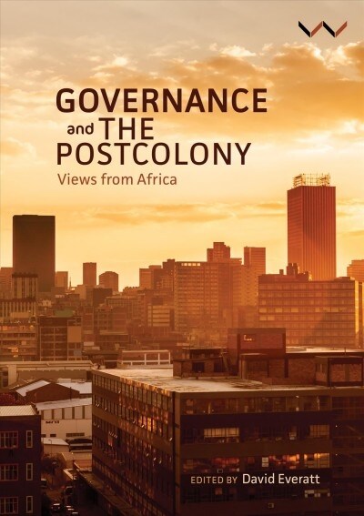 Governance and the Postcolony: Views from Africa (Paperback)