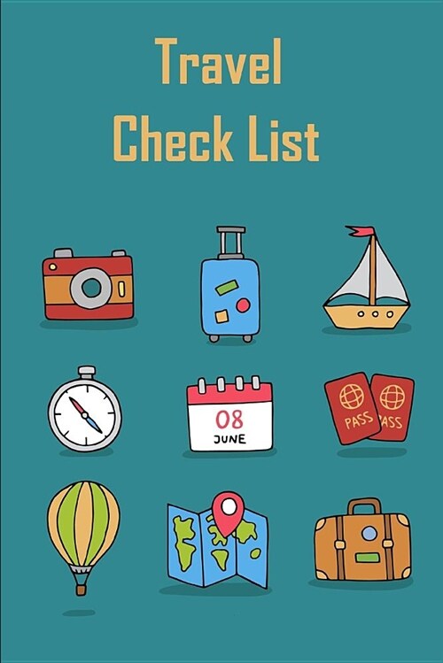Travel Check List: Packing Lists to Do Lists Checklist Trip Planner Vacations Planning Adviser Itinerary Travel Pack List Diary Planner O (Paperback)