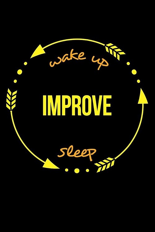 Wake Up Improve Sleep Gift Notebook for an Ergonomist, Medium Ruled Journal (Paperback)