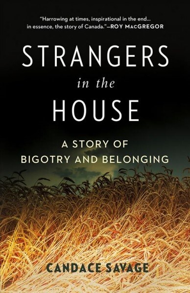 Strangers in the House: A Prairie Story of Bigotry and Belonging (Hardcover)