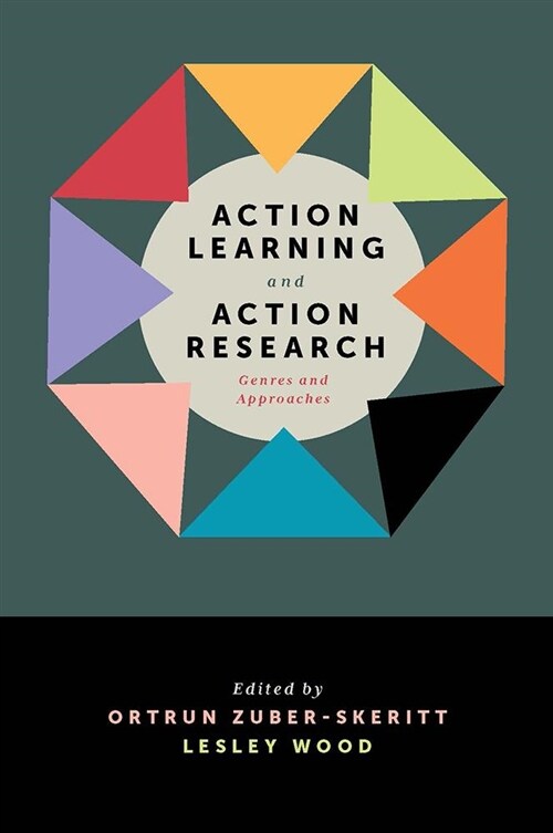 Action Learning and Action Research : Genres and Approaches (Hardcover)