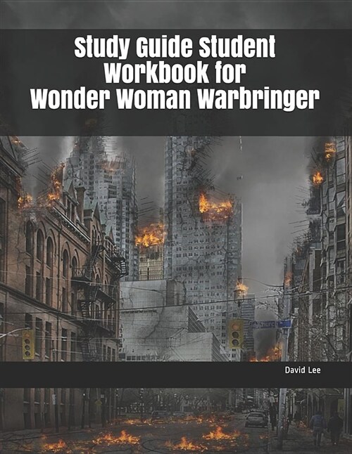 Study Guide Student Workbook for Wonder Woman Warbringer (Paperback)