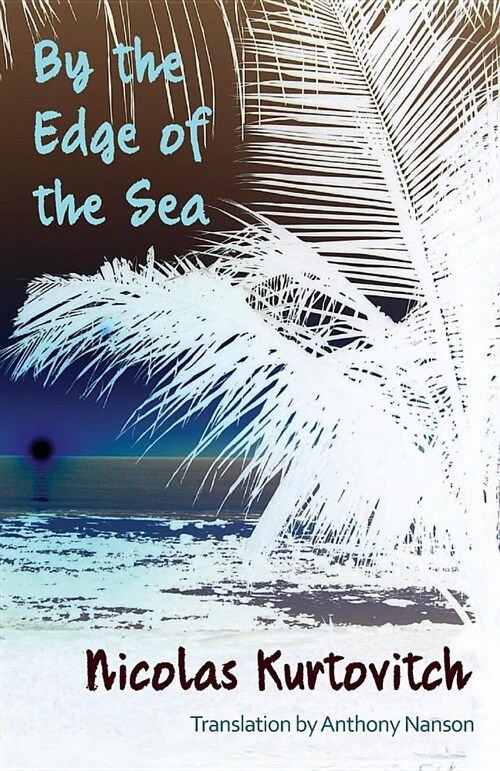 By the Edge of the Sea: Short Stories (Paperback, English Transla)