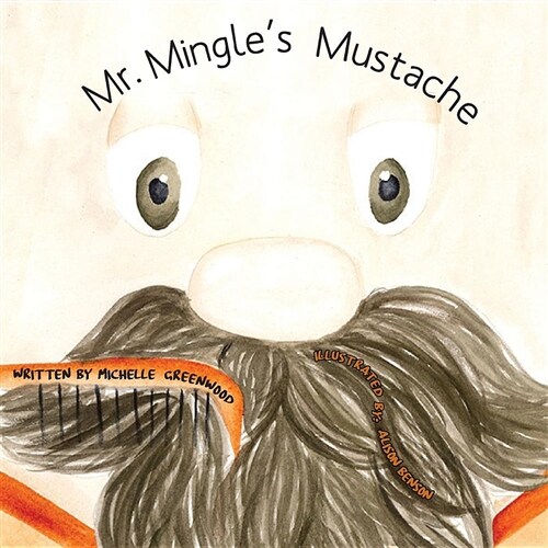 Mr. Mingles Mustache (Paperback)